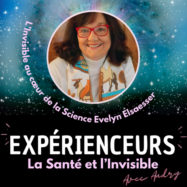 L’Invisible au cœur de la Science